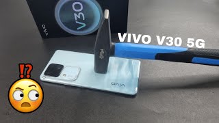 Vivo V30 5G Screen Scratch & Scott Alpha Glass Durability Test 🔨🛠️