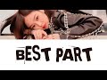 JENNIE - &quot;BEST PART&quot; lyrics