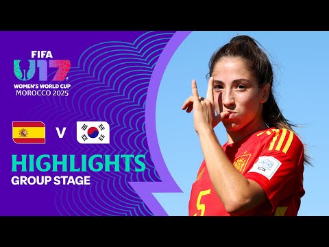 Spain Vs Korea Republic Highlights FIFA U 17 Women S World Cup Morocco 2025