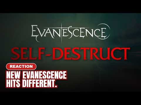 Evanescence — Self Destruct | REACTION | First listen