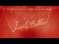 Ty Dolla Sign - Love U Better Feat. Lil Wayne & The - Dream