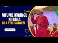 Live MTUME KWANGU NI RAHA BILA YEYE SIJIWEZI MADRASAT TAALIM