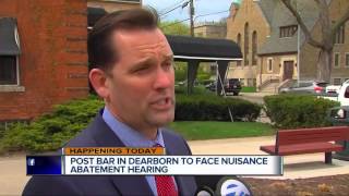 Post Bar in Dearborn to face nuisance abatement hearing