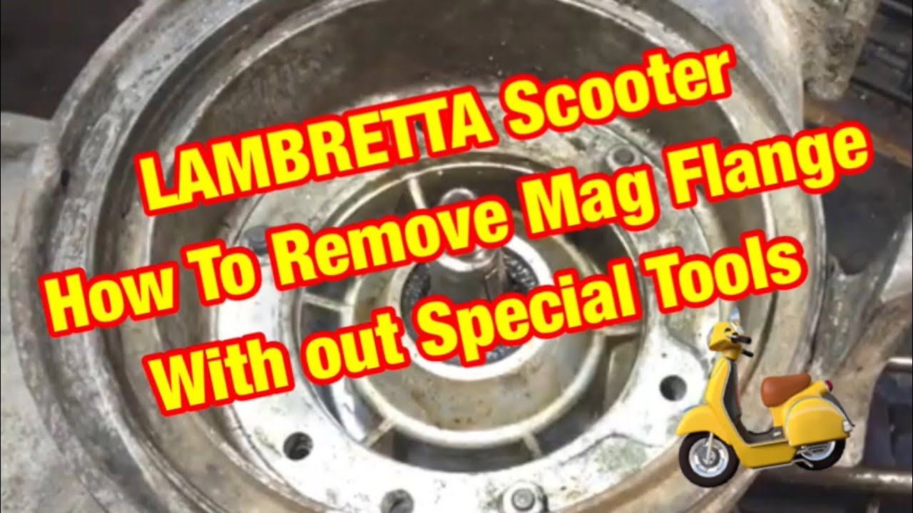 Lambretta Scooter ( Mag Flange Removal, Without Special tools ) 🔧🛵