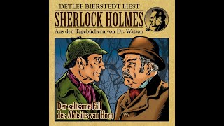 Der seltsame Fall des Aloisius van Horn Sherlock Holmes Hörbuch