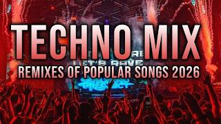 TECHNO MIX 2026 💥 Remixes Of Popular Songs 💥 Only Techno Bangers #133