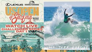 🔴 LIVE - Lexus US Open of Surfing presented by Pacifico 2026 - Day 1 - Challenger Series