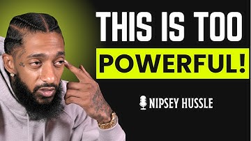The Only Mindset You Need to Attract Wealth | Nipsey Hussle