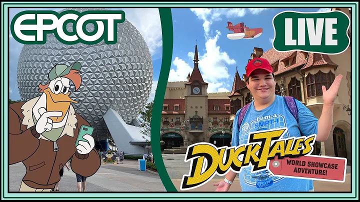 Live: First Day of DuckTales World Showcase Adventure at Epcot! - Walt Disney World Livestream