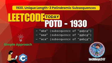LeetCode 1930 | Unique Length-3 Palindromic Subsequences | C++ Solution Explained 🔥