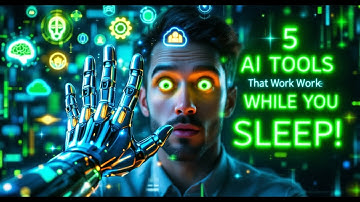 5 AI Tools That Work While You Sleep!