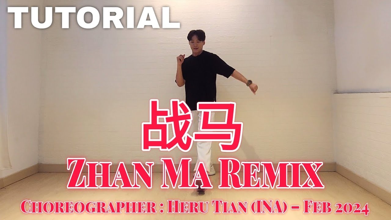 NEW TUTORIAL | 战马 Zhan Ma Remix | LINE DANCE | High Beginner | Heru Tian