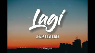 Video thumbnail of "Lagi || Skusta Clee || [Jenzen Quino Cover Lyrics]"