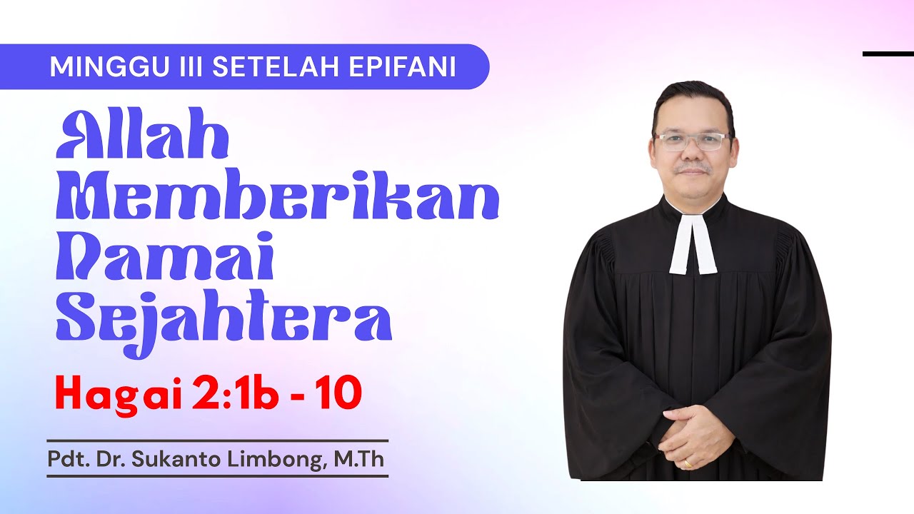 Persiapan Khotbah | Hagai 2:1b-10 - Allah Memberikan Damai Sejahtera | Minggu III Setelah Epiphani