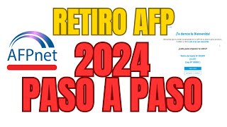 RETIRO AFP 2024 | El mas COMPLETO Y DETALLADO | Solicitud Paso a Paso