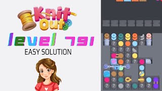 Knit Out Level 791 Easy Game Solution Walkthrough 
