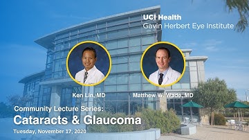 2020 Community Lecture Series: Cataracts and Glaucoma