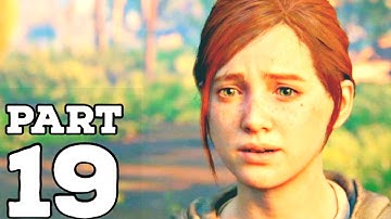 THE LAST OF US PART 2 GAMEPLAY WALKTHROUGH PART 19 - TRUTH (THE LAST OF US 2) PS4 EXCLUSIVE