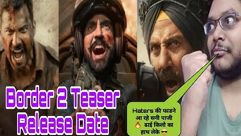 BORDER 2 TEASER RELEASE DATE | SUNNY DEOL BORDER 2 TEASER REVIEW REACTION | VARUN DHAWAN DILJIT AHAN