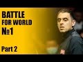 Battle To Snooker World No  1! Part 2