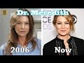 Grey&#39;s Anatomy Then and Now