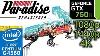 Burnout Paradise Remastered - GTX 750 ti - G4560 - 1080p - 1440p - 4K - benchmark pc screenshot 5