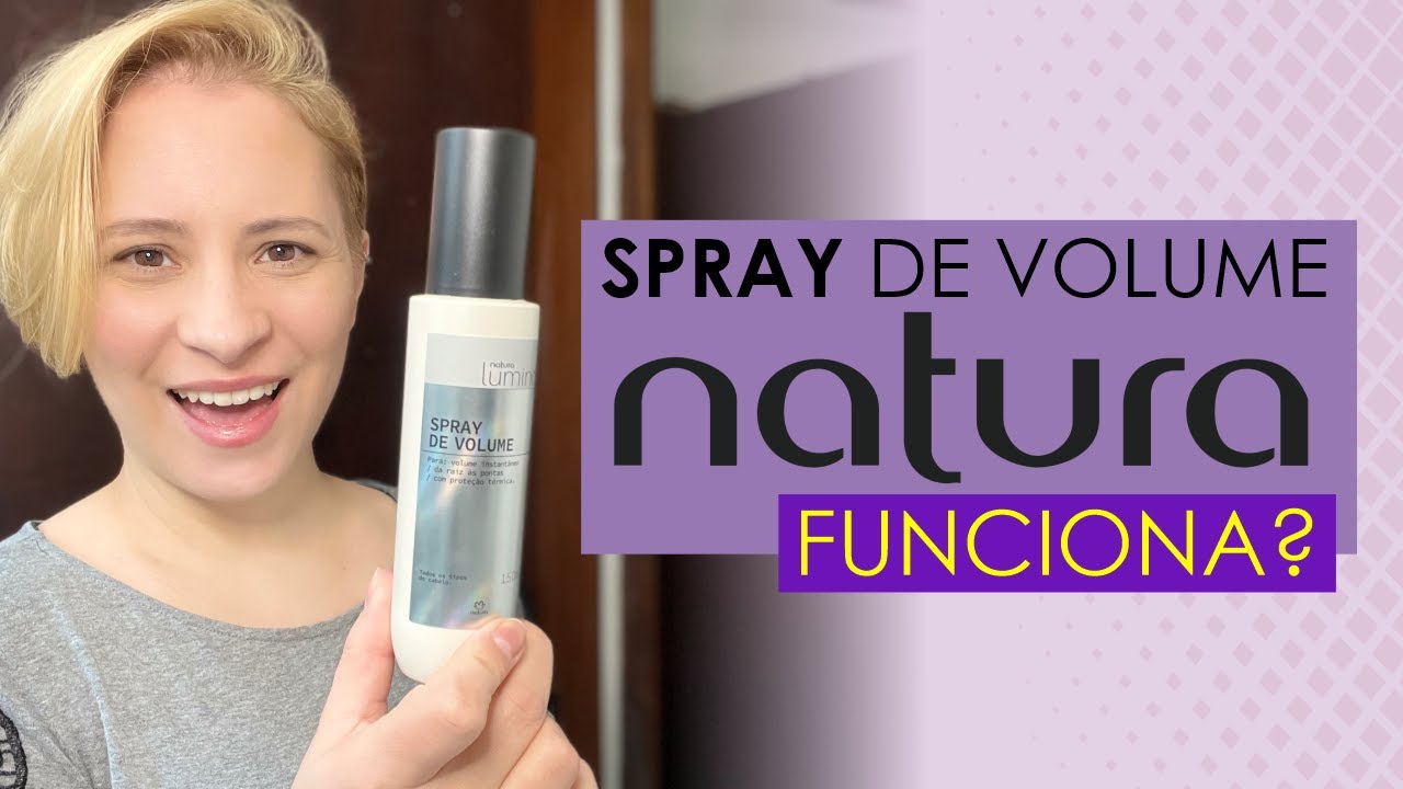 SPRAY DE VOLUME NATURA FUNCIONA? YouTube