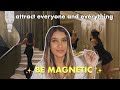 Master the art of personal attraction  be magnetic