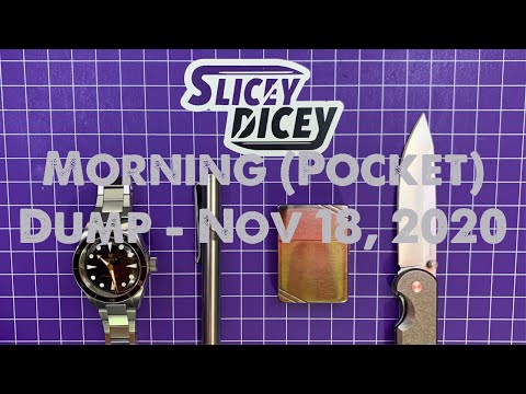Morning (Pocket) Dump - Nov 18, 2020 (Lorier, Tactile Turn, Zippo, Quiet Carry)