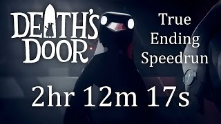 Death's Door True Ending Glitchless Speedrun 2:12:17