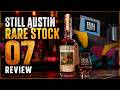 I Got My Hands On Still Austin Rare Stock Drop 7 | Here's Why It Matters