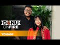 Danu on fire  yohani