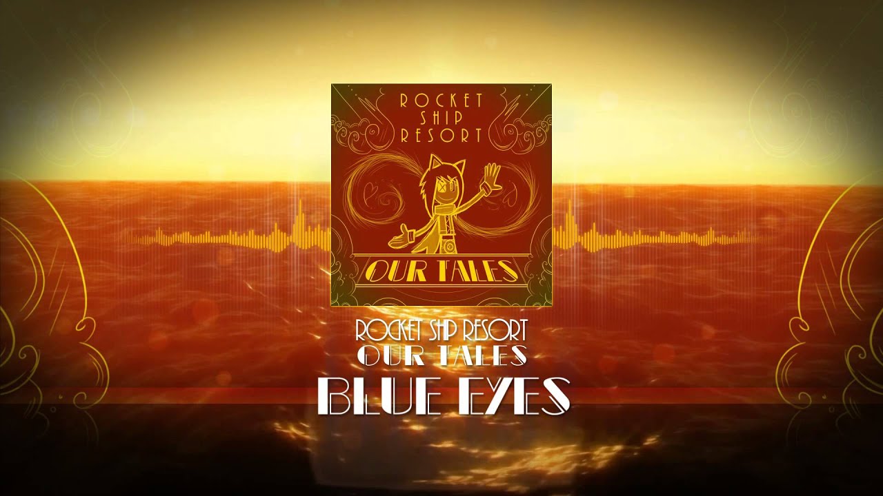 Rocket Ship Resort - Blue Eyes