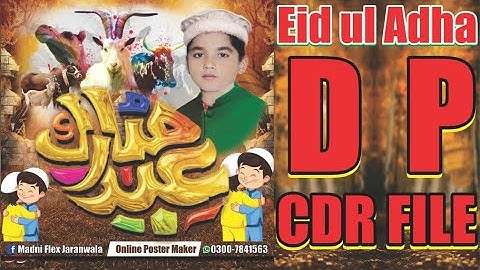 Eid Ul Adha dp cdr file 2022  ll Madni flex jaranwala