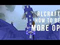 RLCraft Advanced Guide! How To Become MORE OP!!!