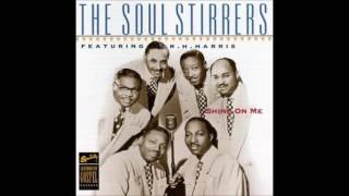 The Soul Stirrers - I&#39;m Gonna Move In The Room With The Lord - Shine On Me cd