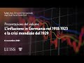 Presentazione del volume L’inflazione in Germania nel 1918-1923 e la crisi mondiale del 1929