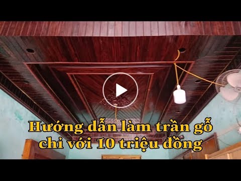 Video: Ván Trên Trần (14 ảnh): Lót Trần Bằng Ván Từ Cây Thông Và Các Vật Liệu Thô Khác, Lắp đặt Và Gắn Chặt