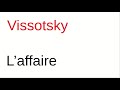 Vladimir Vissotsky. L’affaire