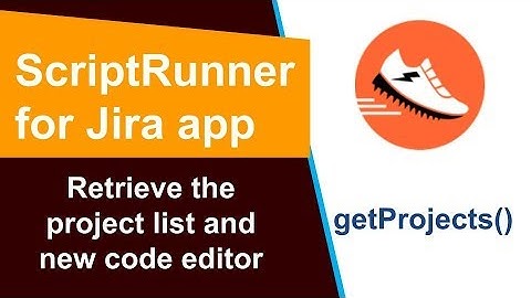 ScriptRunner - Get list of projects using the new code editor