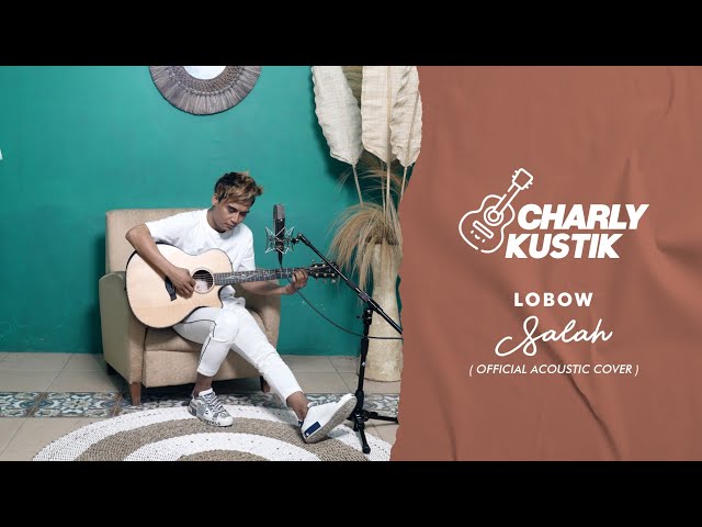 Charly Van Houten - Salah ( Lobow ) - (Official Acoustic Cover 23) class=