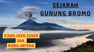 Sejarah Gunung Bromo || Kisah Joko Seger & Roro Anteng