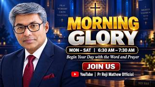 MORNING GLORY | 09/18/2026 | PR REJI MATHEW