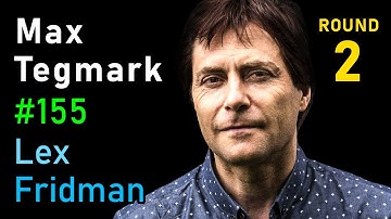Max Tegmark: AI and Physics | Lex Fridman Podcast #155