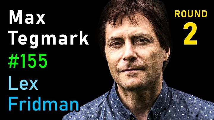 Max Tegmark: AI and Physics | Lex Fridman Podcast ...