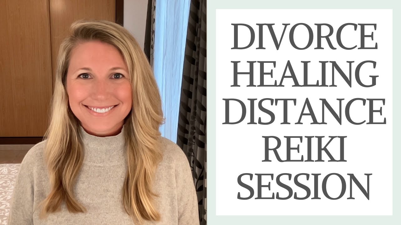 Divorce Healing - Distance Reiki Session - YouTube