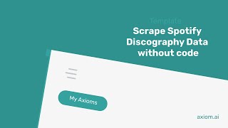 Step-by-Step Guide: Scraping Spotify Discography Data without code