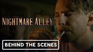 Nightmare Alley - Official Behind the Scenes Clip (2021) Guillermo del Toro