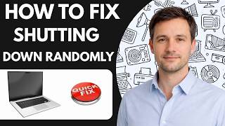 How to Fix Laptop Shutting Down Randomly Full Guide 2026 – Step by Step