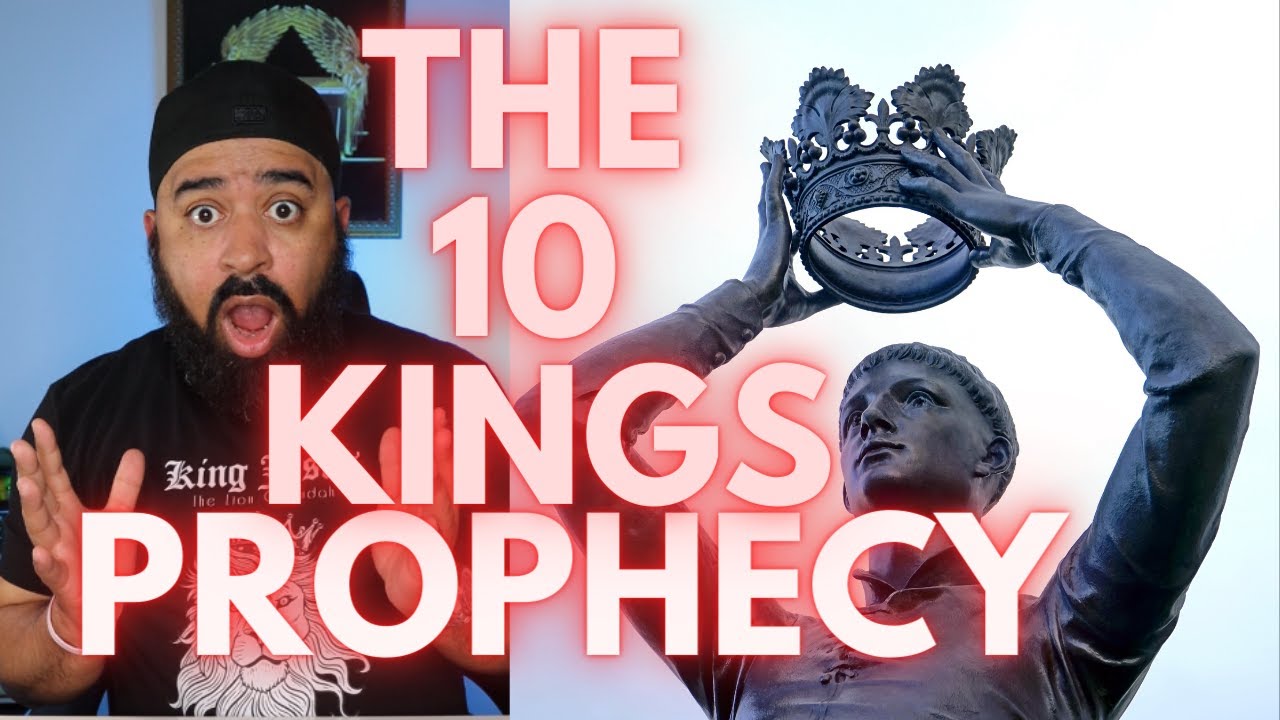 Unlocking the Mystery of the Book of Revelation: The Shocking Truth About the 10 Kings Prophecy